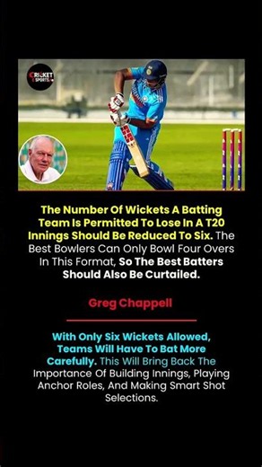 Greg Chappell Proposes Major T20 Rule Change: “Limit Teams to Six Wickets” 🏏🔥 #cricketaustralia