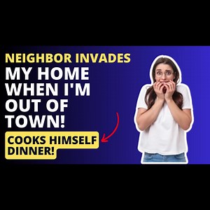 103K views · 1.8K reactions | Reddit Stories-Neighbor Invades My Home When I'm Out Of Town! Cooks Himself Dinner!.mp4 . . . . . #familydrama #familytherapy #familyissues #datinglife #relationshiptips #relationshipadice #relationshipmemes #RedditAITA #reddit #redditmemes #redditposts #redditthread #redditpostings #redditreadings #redditreadings #redditstorytime | Reddit Real Life Stories | Facebook