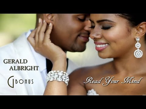 Gerald Albright - Read Your Mind [G Bonus Version - 2016]