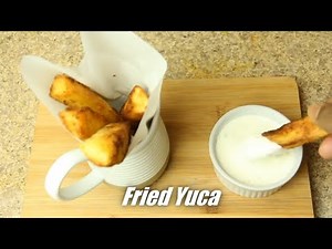 How to Make Yuca Fries | Simple Recipe for Cassava Fries