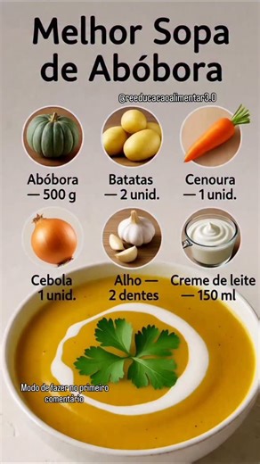 Uma sopa cremosa, leve e cheia de sabor! Perfeita para aquecer o corpo e ainda cuidar da alimentação 💛 Feita com ingredientes simples: abóbora, batata, cenoura e um toque de creme de leite que deixa tudo mais cremoso 😍 ⠀ 👉 Salve essa receita e experimente hoje mesmo! 🍲 Modo de preparo: 1️⃣ Em uma panela, refogue a cebola e o alho até dourar. 2️⃣ Adicione a abóbora, as batatas e a cenoura picadas. Cubra com água e cozinhe até tudo ficar bem macio. 3️⃣ Bata no liquidificador até obter um creme