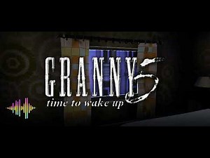 Granny 5: Time to Wake Up OST | Chase Music