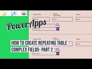 PowerApps repeating table with complex fields - Part 2
