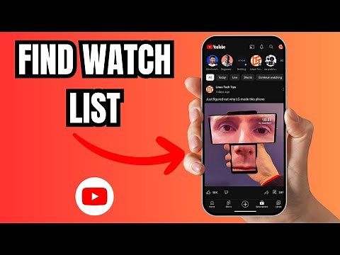 Where Is My Watch Later List on YouTube App - Find the "Watch List" Playlist