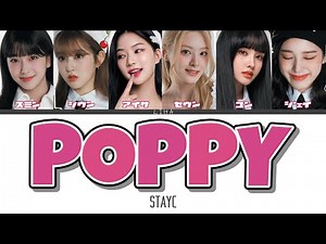 POPPY - STAYC [カナルビ/日本語訳/歌詞]
