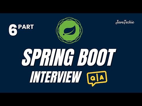 Spring Boot Interview Mastery 🔥 | Question & Answer Guide for Developers | Part-6 | ‪@Javatechie‬
