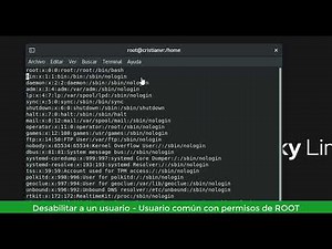 Linux 06 - Desabilitar a un usuario y dar permisos de ROOT a un usuario común