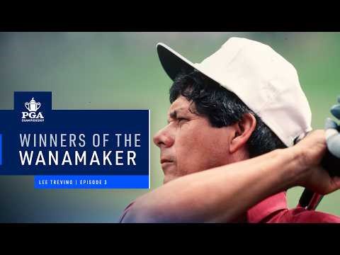 Winners of the Wanamaker: Lee Trevino | Episode 3 | A PGA Championship Interview Series