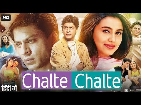 Chalte Chalte Full Movie | Shah Rukh Khan | Rani Mukerji | Satish Shah | Lilette D | Review & Facts