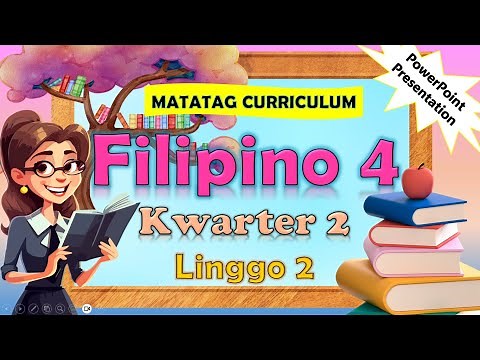 Filipino 4 Q2 Week 2 MATATAG PowerPoint Presentation #matatagcurriculum #matatag #grade4
