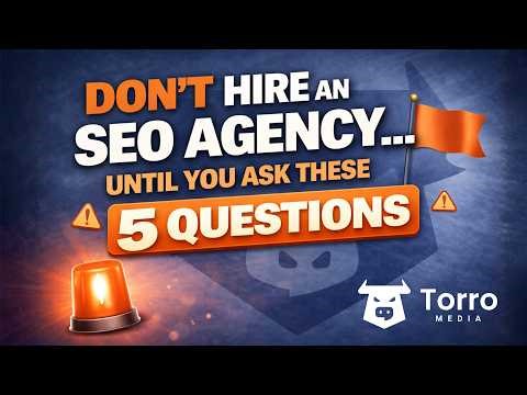 Don’t Hire an SEO Agency Until You Ask These 5 Questions (Avoid Costly Mistakes)