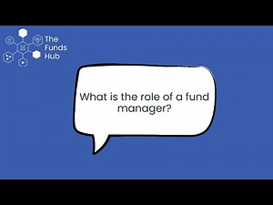What is the role of a fund manager?