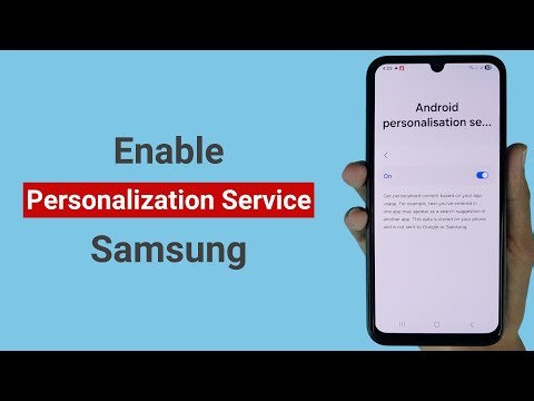 How to Enable Android Personalization Service on Samsung