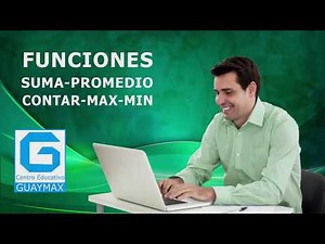 SUMA, PROMEDIO, CONTAR, MAX, MIN EXCEL