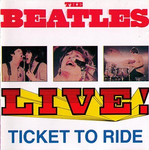 The Beatles - Ticket To Ride - Live!