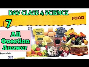DAV Class 4 Science Chapter 7 Food||Question Answer ||Arpita Kaushik