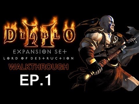 [Walkthrough] Diablo II: LoD - Barbarian - "The Den of Evil"