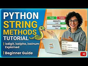Python isdigit(), isalpha(), isalnum() Tutorial | String Methods Explained