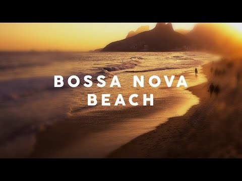 Bossa Nova Beach 2026 - Background Music & Video