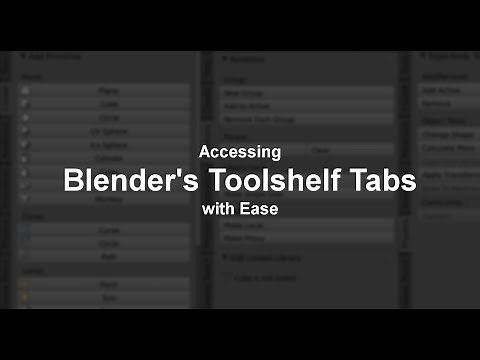 Accessing Blender's Toolshelf Tabs with Ease
