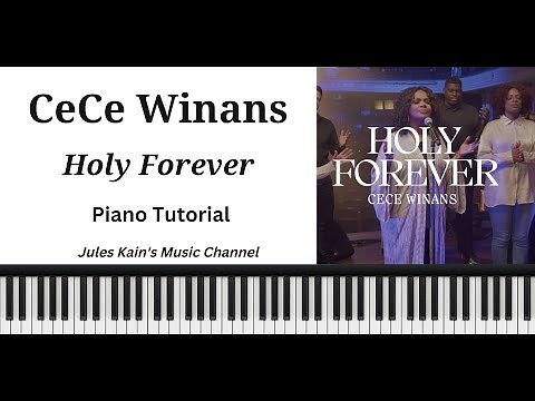 CeCe Winans - Holy Forever - Easy Piano Tutorial + Gospel Chords - Sheet Music