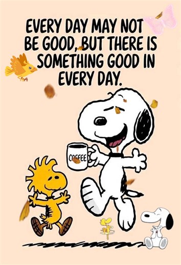 There is something Good in every Day. | Think Positive Power
