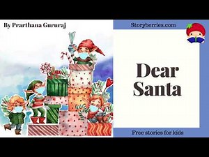 Dear Santa - Stories for Kids to Go to Sleep (Animated Bedtime Story) | Storyberries.com | #Empathy