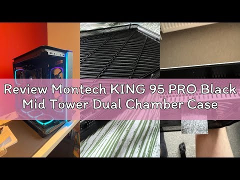 Review Montech KING 95 PRO Black Mid Tower Dual Chamber Case with 6 ARGB Fand with 10 Port ARGB HUB