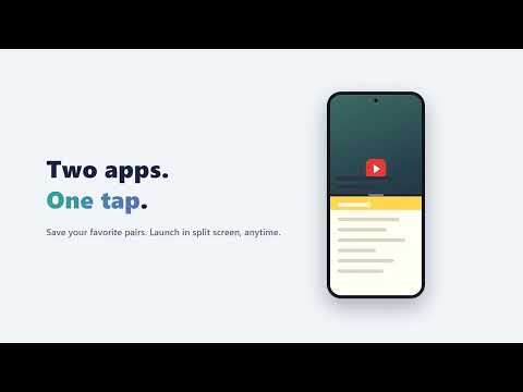 Split Screen Launcher — Launch Two Apps at Once on Android (One-Tap App Pairs)