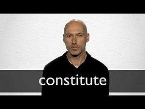 How to pronounce CONSTITUTE in British English