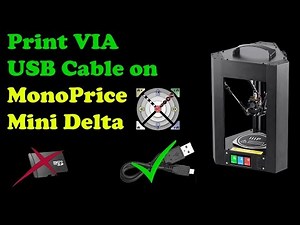 How to Print Via USB with Mono Price Mini Delta using Printrun