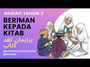 BERIMAN KEPADA KITAB | AKIDAH TAHUN 3