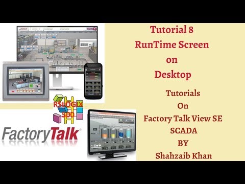 FactoryTalk View | SE | Allen Bradley | SACADA | Tutorial 8 | Creating RunTime Screen on Desktop