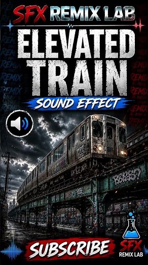 Elevated Train Sound Effect