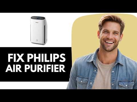 How To Fix Philips Air Purifier Not Turning On
