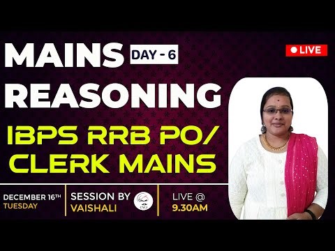 IBPS RRB PO MAINS | DAY - 6 | REASONING EXACT EXAM LEVEL QUESTIONS | BY VAISHALI