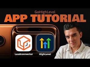 GoHighLevel & Leadconnector Mobile App Guide | Most In Depth Tutorial Walkthrough for 2025