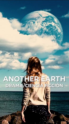 Another Earth (2011) #starplus #cine #pelicula #foryou