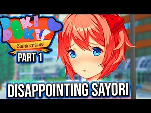 Disappointing Sayori (DDLC MODS)(DDLC SUMMERTIME MOD) Part 1