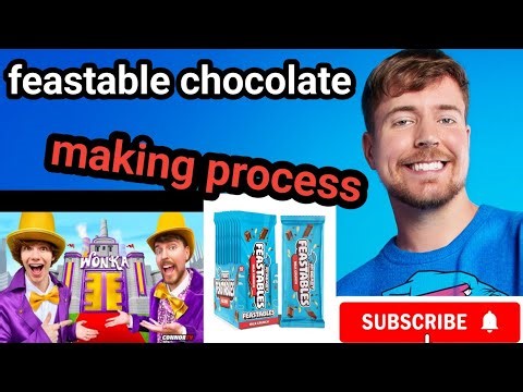 How to made feastable chocolate in the factory.
