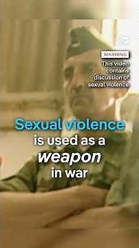 Weapon of war: Sexual violence against men | DW Documentary
