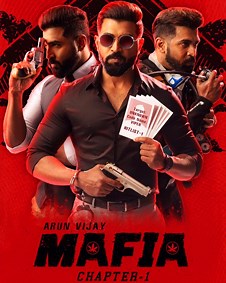 Mafia: Chapter 1 (Mafia) 2020 | Mafia: Chapter 1 Tamil Movie: Release Date, Cast, Story, Ott, Review, Trailer, Photos, Videos, Box Office Collection – Filmibeat