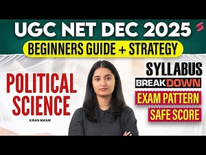 UGC NET DEC 2025 | UGC NET Political Science Syllabus, Exam Pattern, Safe Score & Preparation |Kiran