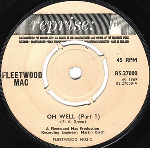 Fleetwood Mac - Oh Well (Parts 1 & 2)