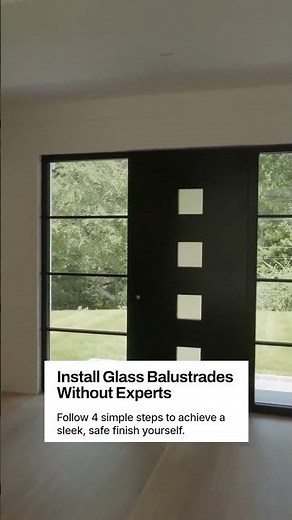 Master DIY Glass Balustrade Installation