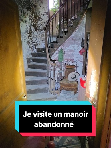 Exploration d'un manoir abandonné