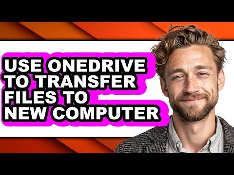 How to Use Onedrive to Transfer Files to New Computer (updated)
