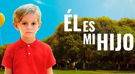 Él es mi hijo – ver capítulo 1 completo (online y español)