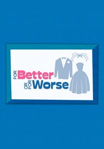 For Better or for Worse - streaming online