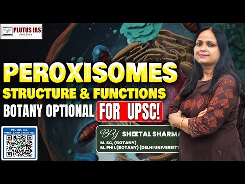Peroxisomes – Structure & Functions | Class 11 & NEET Biology | Sheetal Sharma